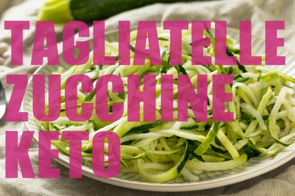 ricetta per fare le tagliatelle di zucchine menu dieta chetogenica