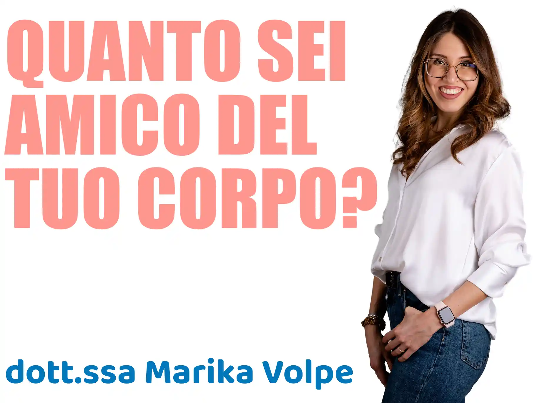 Il mio Programma Marika Volpe V1 Quanto sei amic* del tuo corpo?