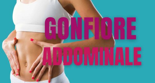 Gonfiore addominale serale