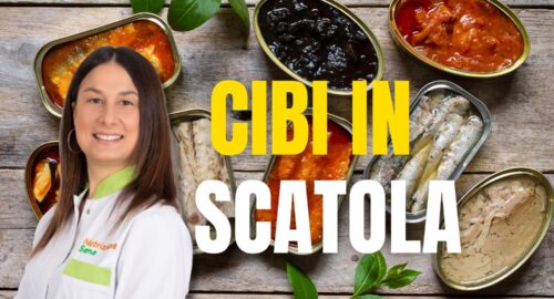 Cibi in scatola: fanno tutti male? La guida Definitiva