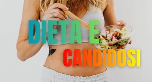 Dieta e Candidosi consigli falsi miti e verità